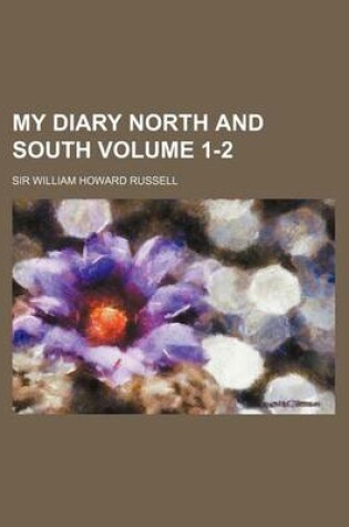 Cover of My Diary North and South Volume 1-2