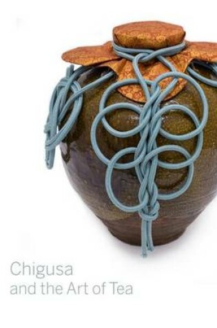 Cover of Chigusa and the Art of Tea