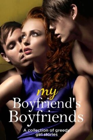 Cover of My Boyfriend’s Boyfriends