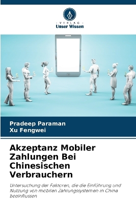 Book cover for Akzeptanz Mobiler Zahlungen Bei Chinesischen Verbrauchern