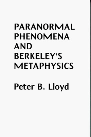 Cover of Paranormal Phenomena and Berkeley's Metaphysics