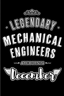 Book cover for Legendary Mechanical Engineers are born in December