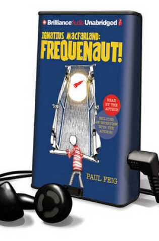 Cover of Ignatius Macfarland: Frequenaut!