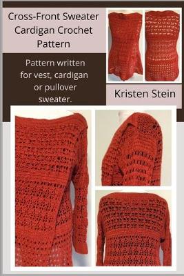 Book cover for Cross-Front Sweater Cardigan Crochet Pattern