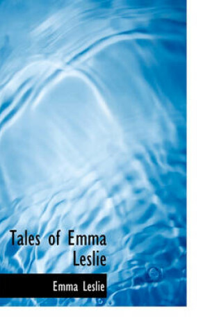 Cover of Tales of Emma Leslie