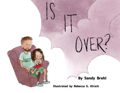 Book cover for Is It Over?