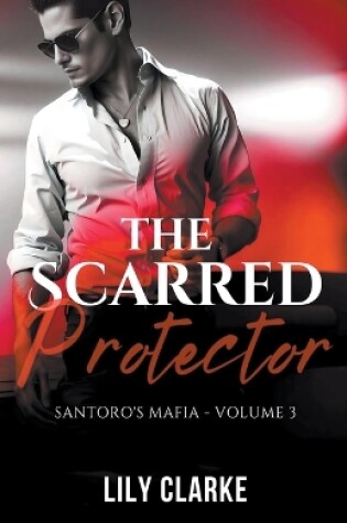 Cover of The Scarred Protector