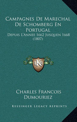 Book cover for Campagnes de Marechal de Schomberg En Portugal