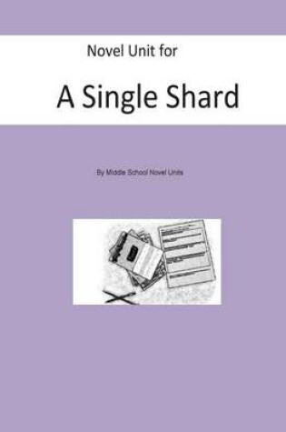 Cover of Novel Unit for a Single Shard