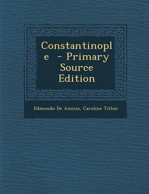 Book cover for Constantinople - Primary Source Edition