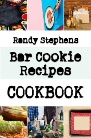 Cover of Bar Cookie Recipes