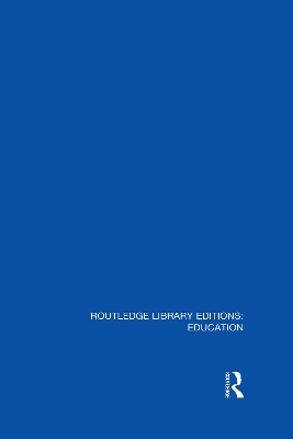 Cover of Routledge Library Editions: Education Mini-Set N Teachers & Teacher Education Research 13 vols