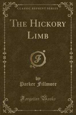 Book cover for The Hickory Limb (Classic Reprint)