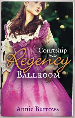 Book cover for Courtship in the Regency Ballroom