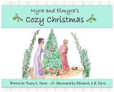 Book cover for Myra and Elmyra's Cozy Christmas