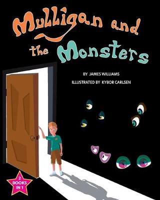 Cover of Mulligan and the Monsters / The Monsters and the Snargle