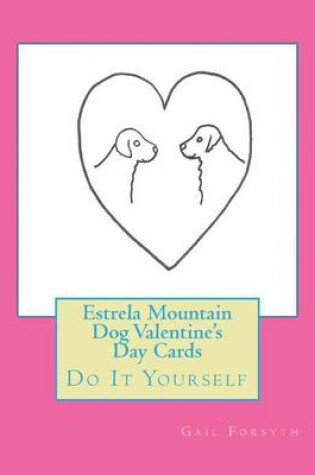 Cover of Estrela Mountain Dog Valentine's Day Cards