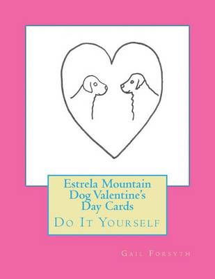 Book cover for Estrela Mountain Dog Valentine's Day Cards