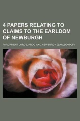 Cover of 4 Papers Relating to Claims to the Earldom of Newburgh
