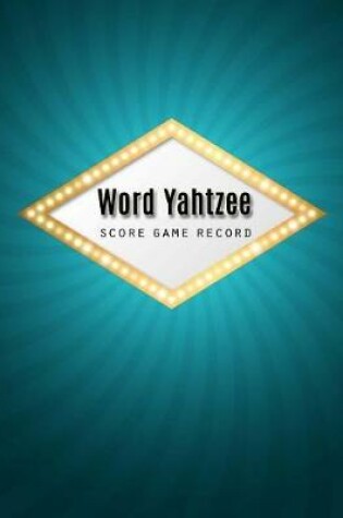 Cover of Word Yahtzee Score Record