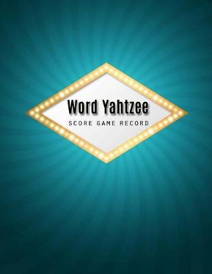 Book cover for Word Yahtzee Score Record