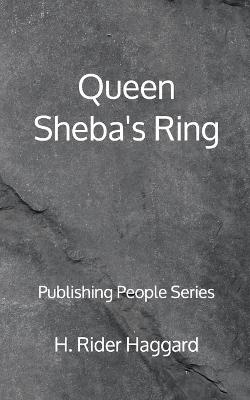 Book cover for Queen Sheba's Ring - Publishing People Series