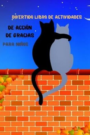 Cover of Divertido libro de actividades de Acción de Gracias para niños