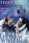 Book cover for Loving the White Bear