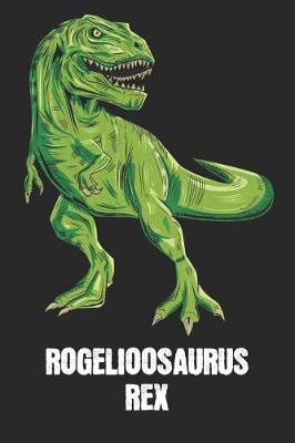 Book cover for Rogelioosaurus Rex