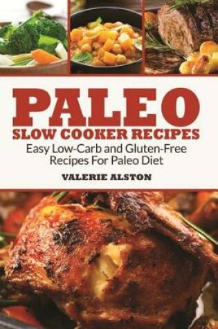 Cover of Paleo Slow Cooker Recipes