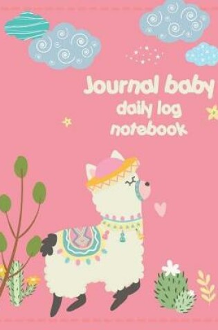 Cover of Journal Baby Daily Log Notebook