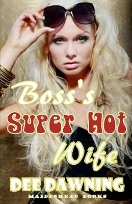 Book cover for Boss's Super Hot Wife