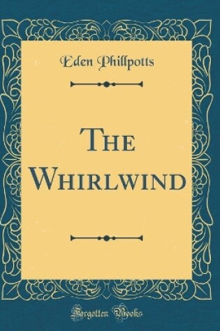 Cover of The Whirlwind (Classic Reprint)