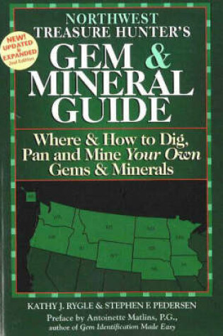 Cover of Northwest Treasure Hunter's Gem and Mineral Guide