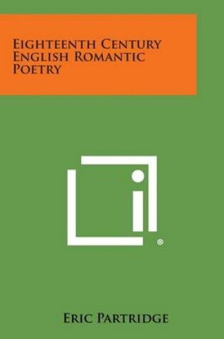 Cover of Eighteenth Century English Romantic Poetry