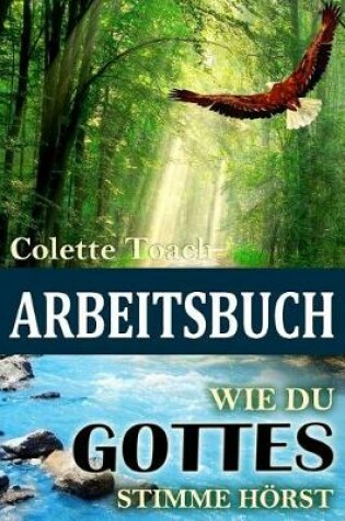 Cover of Wie Du Gottes Stimme Hoerst Arbeitsbuch
