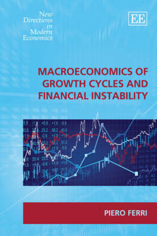 Cover of Macroeconomics of Growth Cycles and Financial Instability