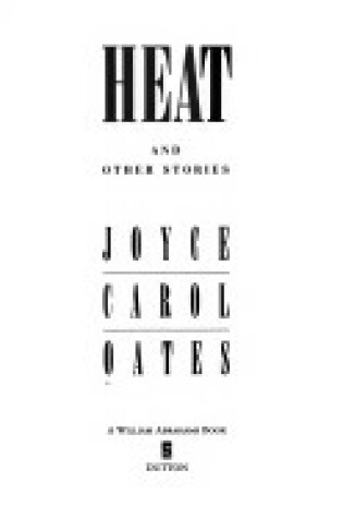 Cover of Oates Joyce Carol : Heat