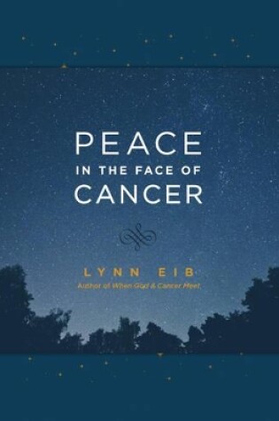 Cover of Peace in the Face of Cancer