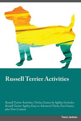 Book cover for Russell Terrier Activities Russell Terrier Activities (Tricks, Games & Agility) Includes