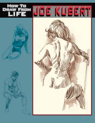 Book cover for Joe Kubert: How to Draw From Life