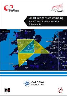 Book cover for Smart Ledger Geostamping - Steps Towards Interoperability & Standards