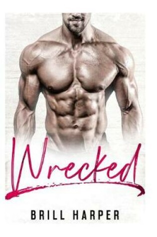 Cover of Wrecked