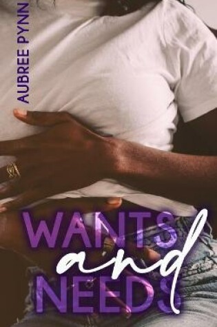 Cover of Wants and Needs