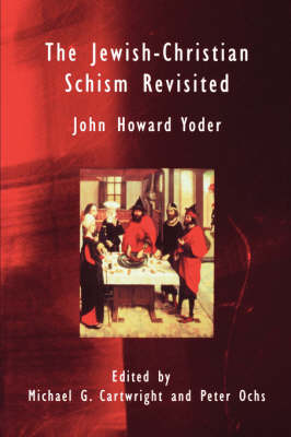 Cover of The Jewish-Christian Schism Revisited