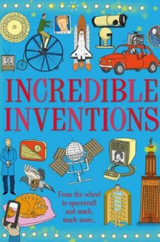 Cover of Incredible Inventions