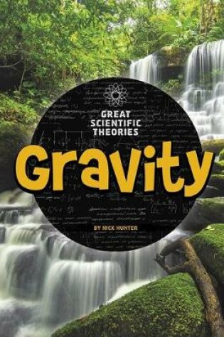Cover of Gravity (Great Scientific Theories)
