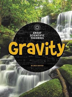 Book cover for Gravity (Great Scientific Theories)