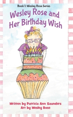 Cover of Wesley Rose and Her Birthday Wish