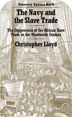 Book cover for Navy and the Slave Trade, The: The Suppression of the African Slave Trade in the Nineteenth Century